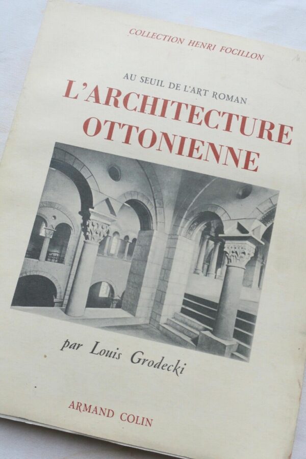 ARCHITECTURE OTTONIENNE AU SEUIL DE L'ART ROMAN