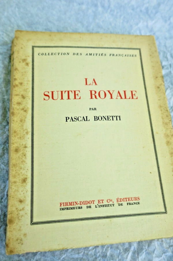 BONETTI PASCAL LA SUITE ROYALE + ENVOI