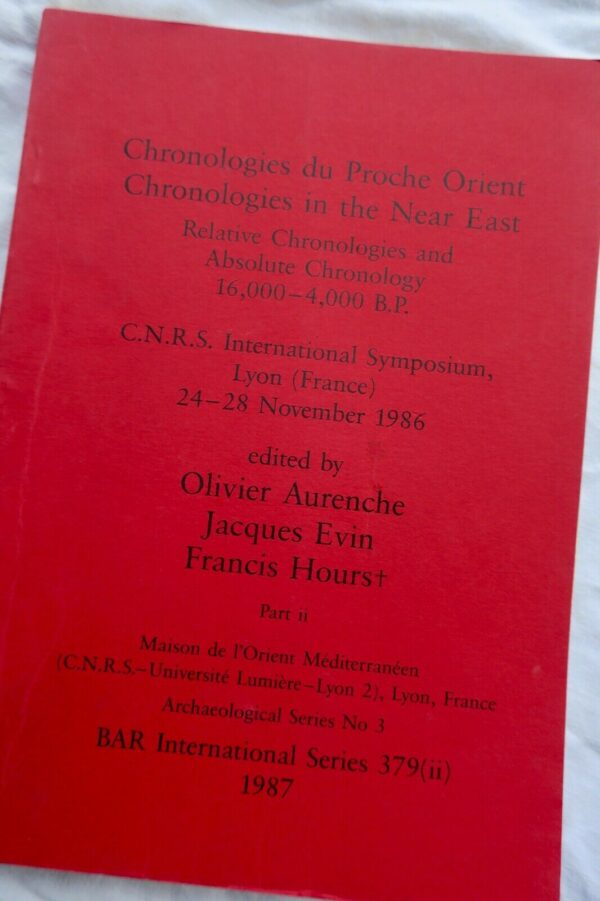 Chronologies du Proche Orient/Chronologies in the Near East..