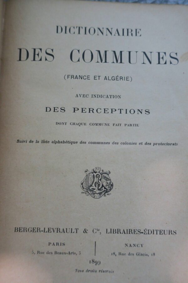 DICTIONNAIRE DES COMMUNES - (FRANCE ET ALGERIE) -1899 – Image 7