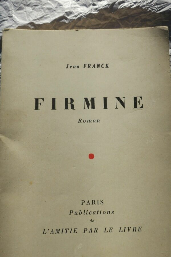 FRANCK JEAN FIRMINE L'AMITIE PAR LE LIVRE