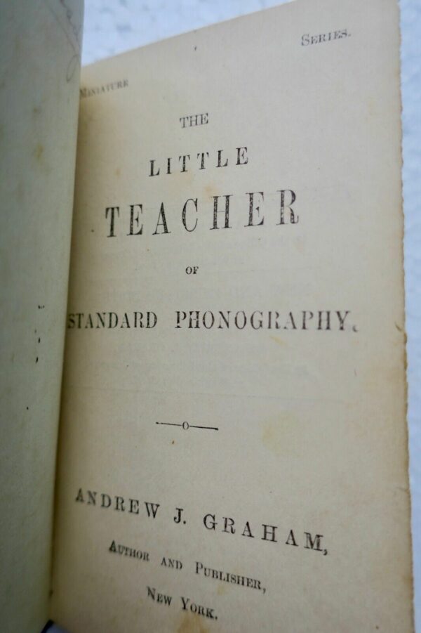 Graham, Andrew J. THE LITTLE TEACHER OF STANDARD PHONOGRAPHY. Miniature Series. – Image 4