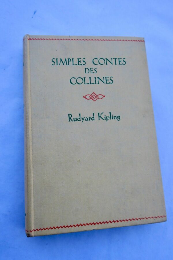 KIPLING Rudyard Simples contes des collines