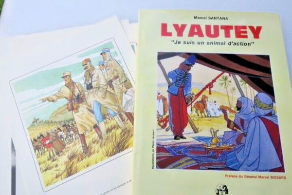 LYAUTEY La vie exemplaire de Lyautey