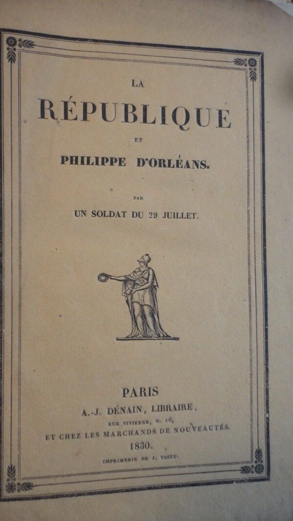 La République et Philippe d'Orleans  1830