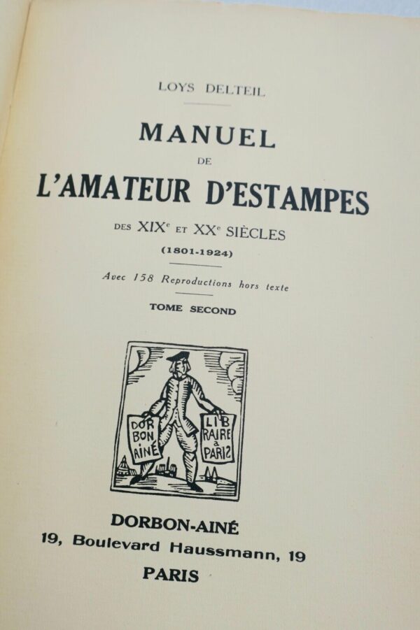 Manuel de l'amateur d'estampes des XIXe et XXe siècles 1801-1924 Loys Delteil – Image 10