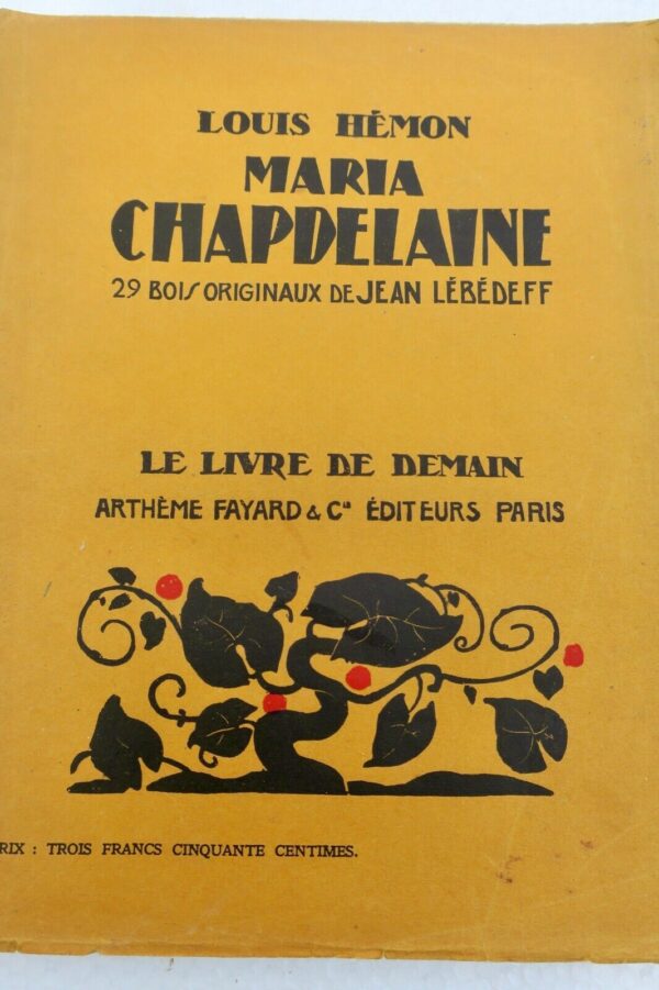 Maria Chapdelaine. 29 bois originaux de Jean LEBEDEFF