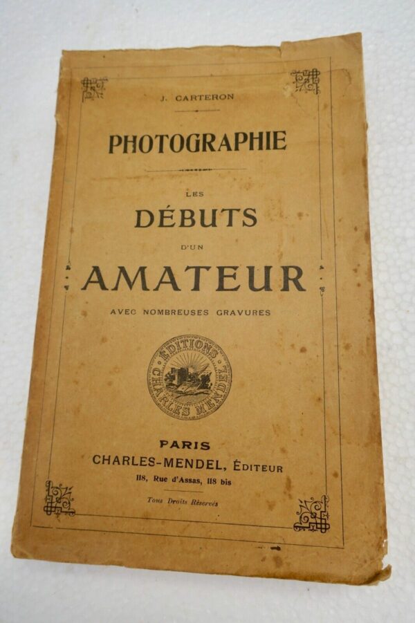 Photographie. Les débuts d'un amateur