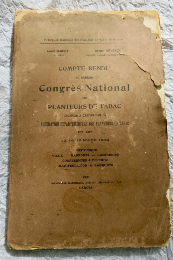 TABAC Compte-Rendu Du Premier Congres National Des Planteurs de Tabac 1908