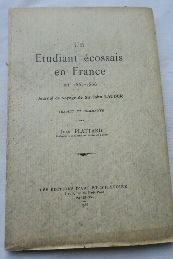 Voyage Un étudiant écossais en France en France en 1665-1666. Journal de voyage