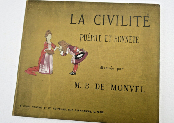 civilité puérile et honnête expliquée, par l'oncle Eugène MONVEL