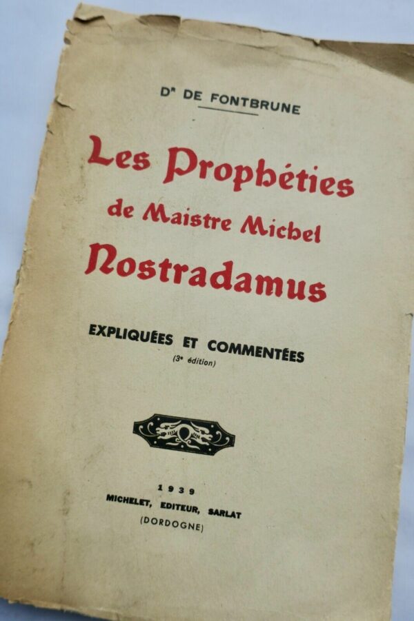 prophéties de Maistre Michel Nostradamus-1939