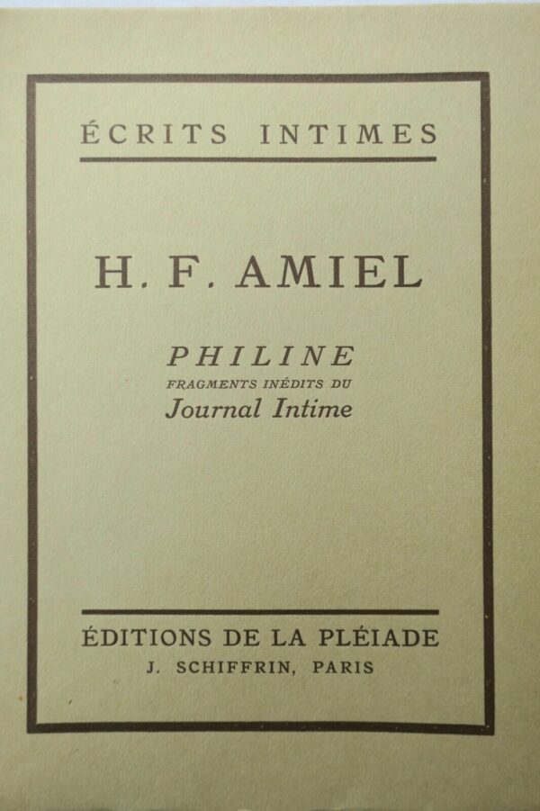 AMIEL Philine, fragments inédits du journal intime. Publiés par Bernard Bos