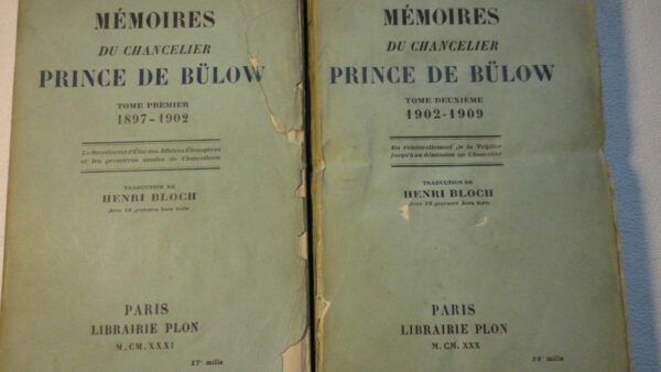 BÜLOW  Mémoires du chancelier prince de Bülow (1849-1919).