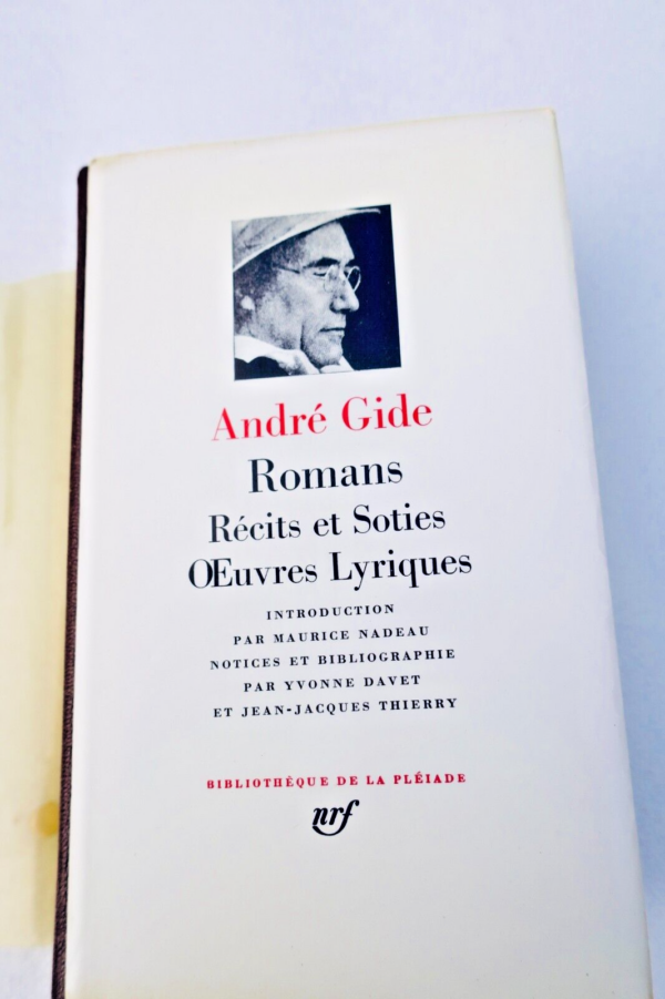 GIDE (André) Romans, récits et Soties. Oeuvres Lyriques PLEIADE