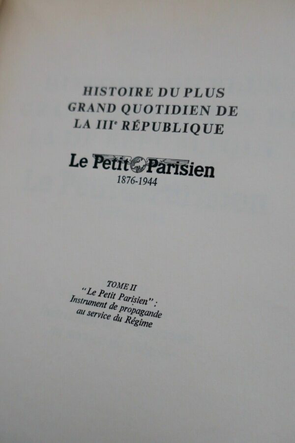 Histoire du plus grand quotidien de la 3e République le Petit parisien 1876-1944