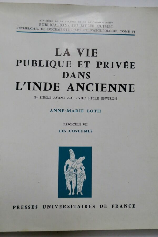 La vie publique et privée dans l'Inde ancienne