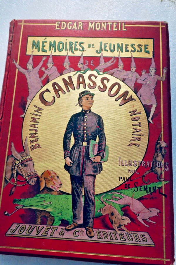 Monteil Mémoires de jeunesse de Benjamin Canasson Illustré Sémant