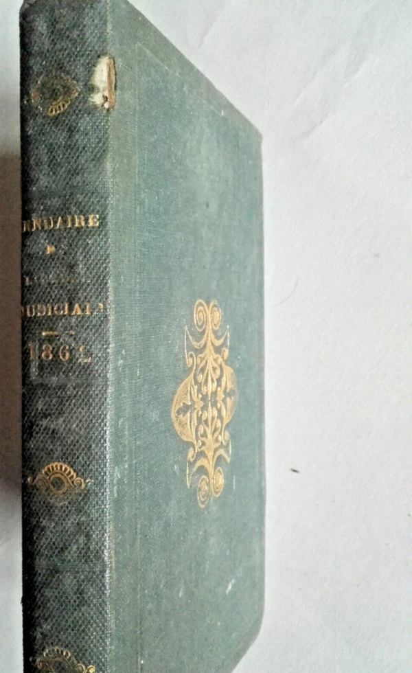 Annuaire de la cour impériale de Paris et des tribunaux de son ressort 1862