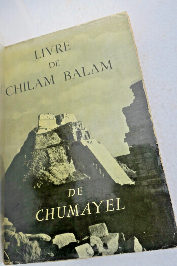 Benjamin PERET Le Livre de Chilam Balam de Chumayel