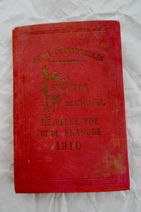 Bruxelles, souvenir de l'hotel de belle vue et de Flandres 1909