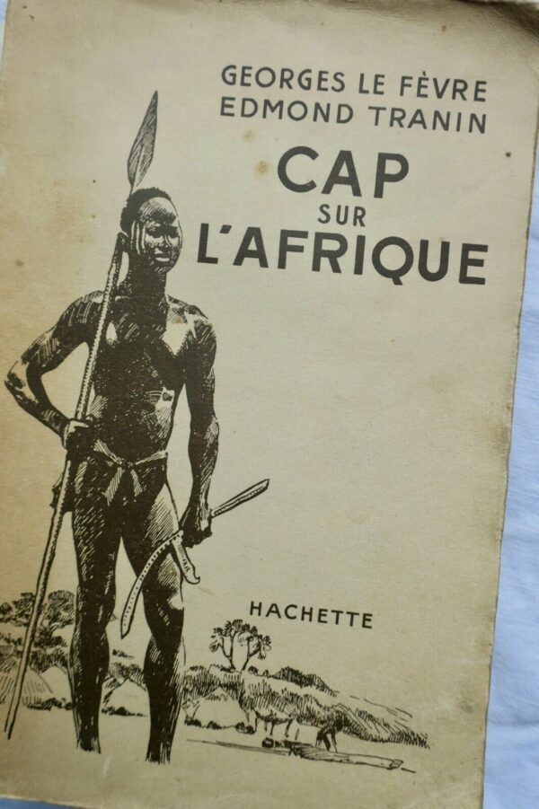 CAP SUR L'AFRIQUE 1947