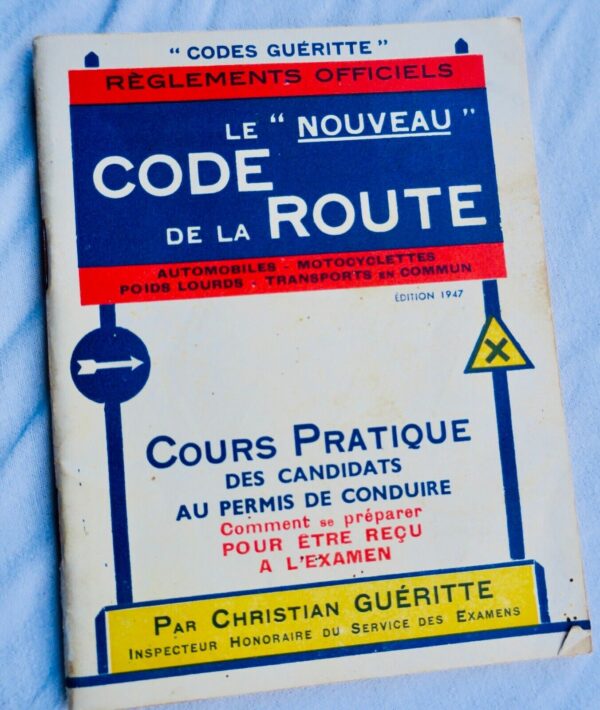 CODE nouveau code de la route, automobiles, motocyclettes, poids lourds... 1947 – Image 3