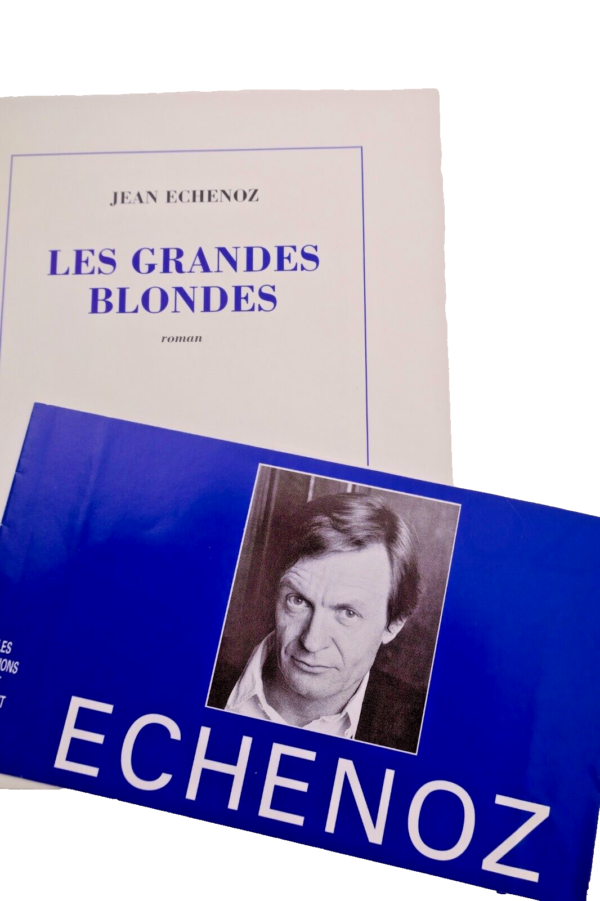 ECHENOZ (Jean). Les Grandes blondes. Dédicace