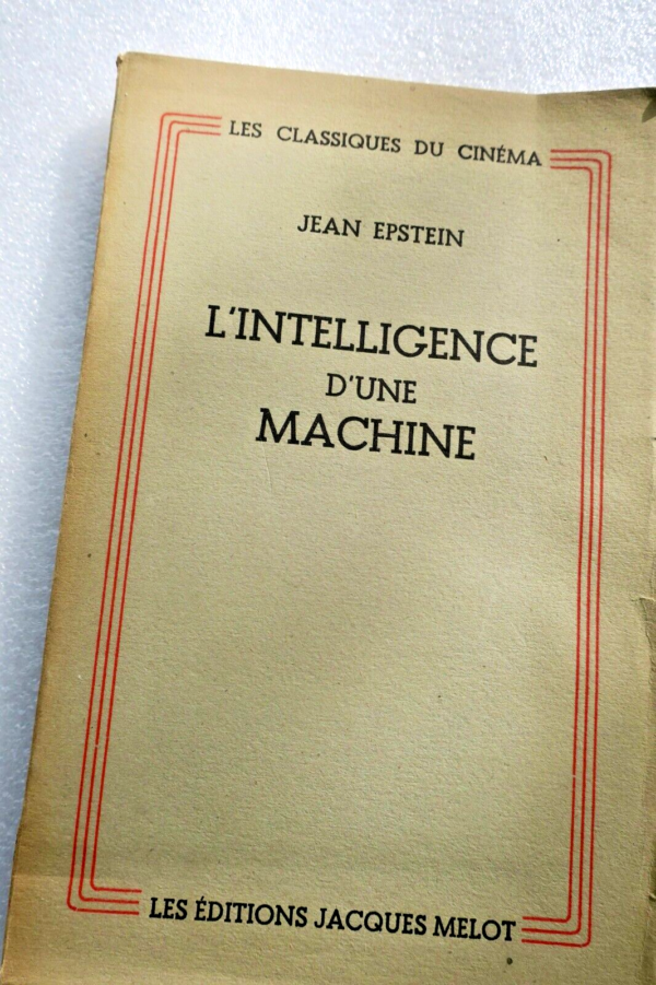 cinéma Epstein Jean L'intelligence d'une machine