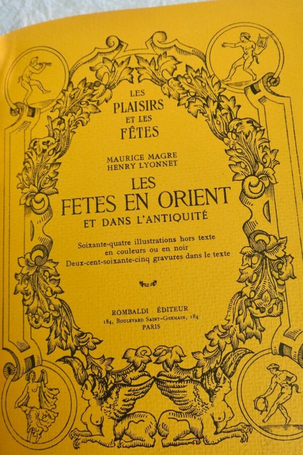 Fêtes en Orient et dans l'Antiquité. ROMBALDI 1929