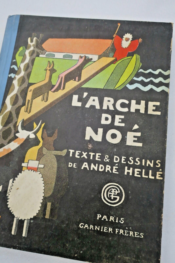 Hellé (André). L'Arche de Noé 1926