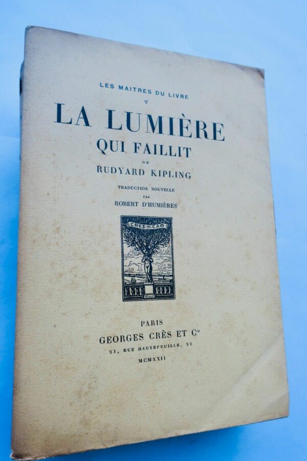 KIPLING Rudyard; HUMIERES Robert d' (trad.) La lumière qui faillit – Image 3