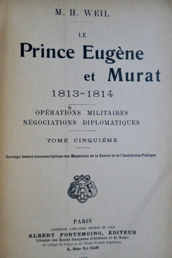 Le prince Eugène et Murat – 1813-1814. Opérations militaires – Négociat..