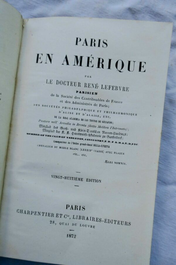 Paris en Amérique. Par le docteur René Lefebvre 1872 – Image 4