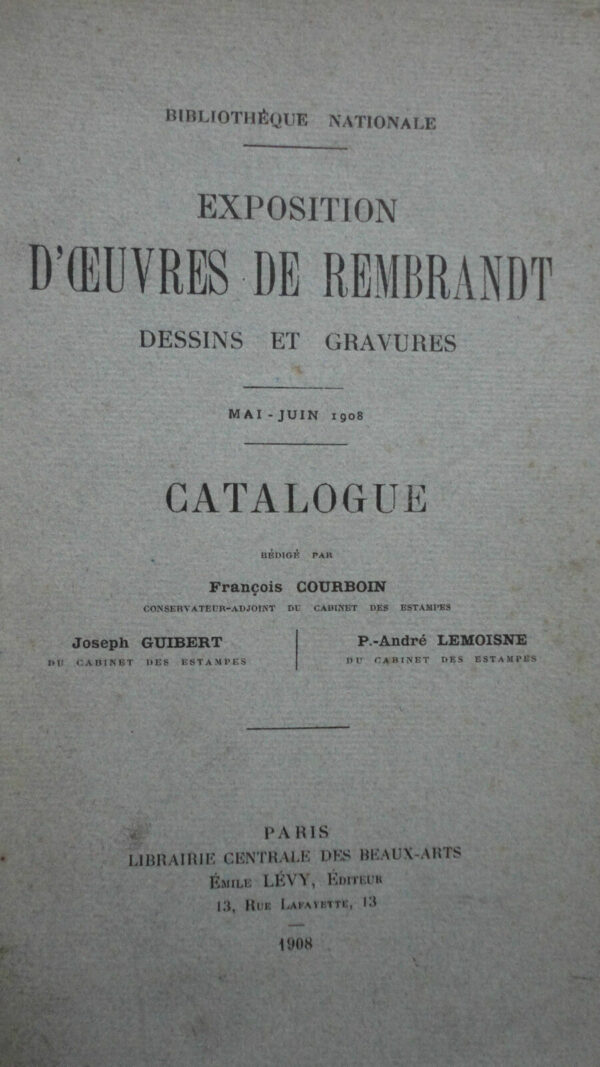 REMBRANDT COURBOIN François EXPOSITION D'OEUVRES DE REMBRANDT dessins et gravure – Image 3