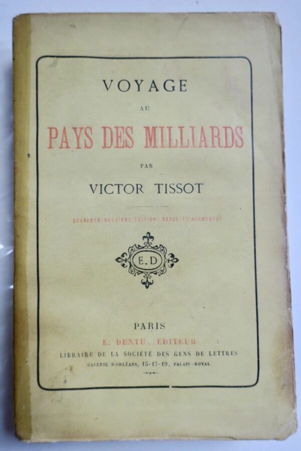 TISSOT VOYAGE AUX PAYS des MILLIARDS 1881