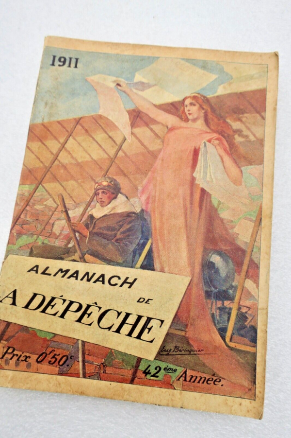 ALMANACH DE LA DEPECHE, 42e ANNEE, 1911