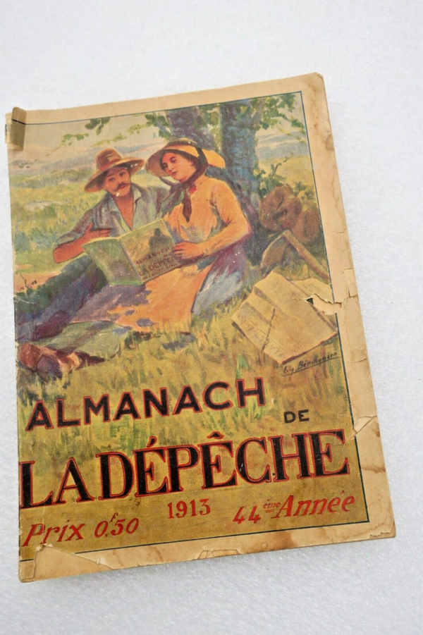 ALMANACH DE LA DEPECHE, 44e ANNEE, 1913