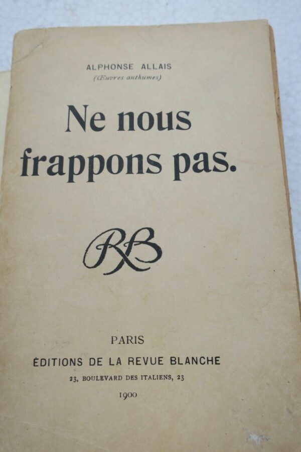 Alphonse Allais ( Oeuvres Pothumes ) 1900 EO