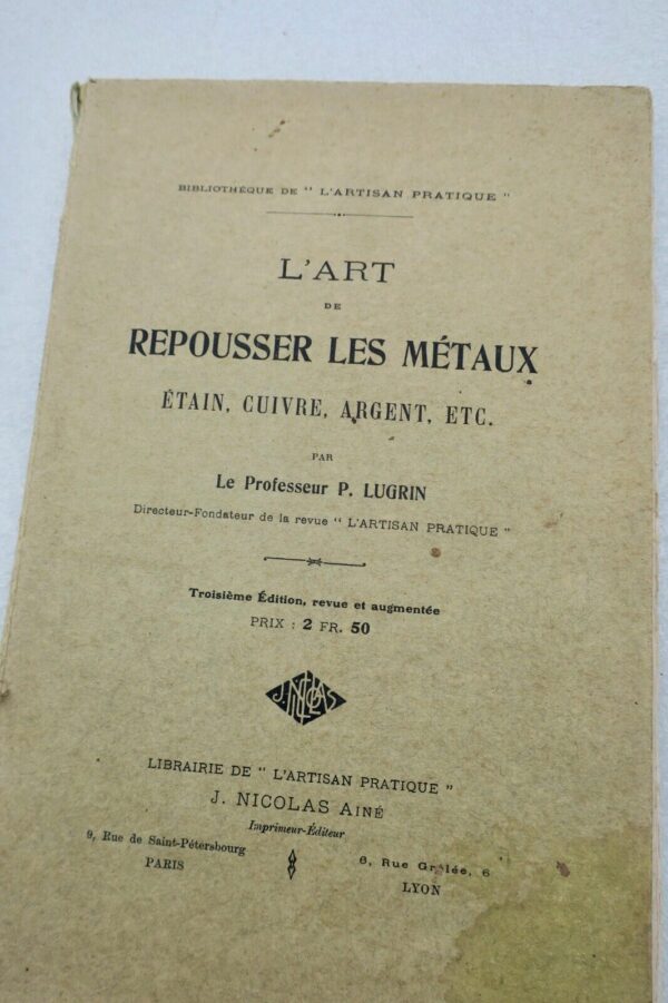 Art de repousser les métaux. Etain. Cuivre. Argent ... – Image 3