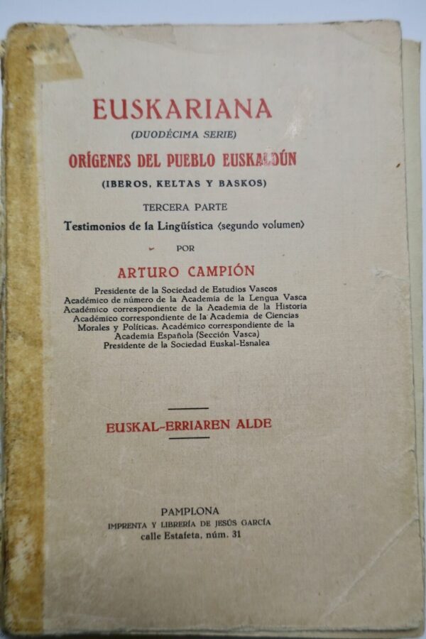 EUSKARIANA. Duodécima serie. Orígenes del pueblo euskaldún: Iberos, keltas,..