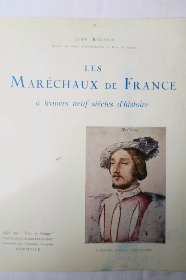 Maréchaux de France, à travers neuf siècles d'histoire