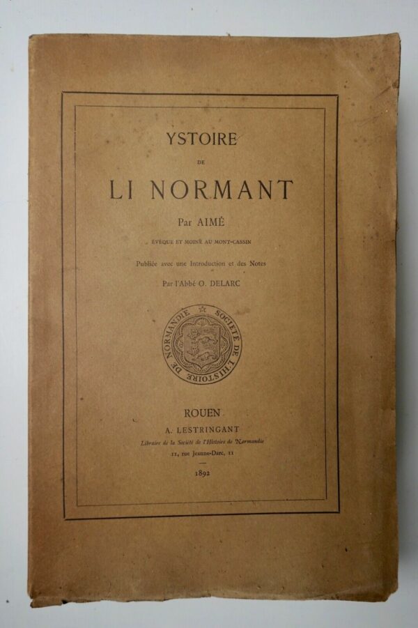 Normandie Ystoire de li Normant 1892