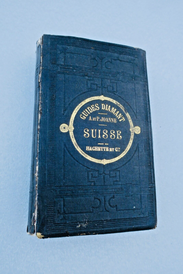 SUISSE JOANNE, Adolphe et Paul Suisse. Collection des Guides-Joanne 1873