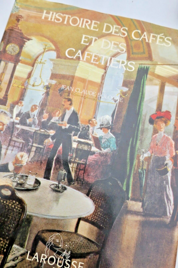 café HISTOIRE DES CAFES ET DES CAFETIERS