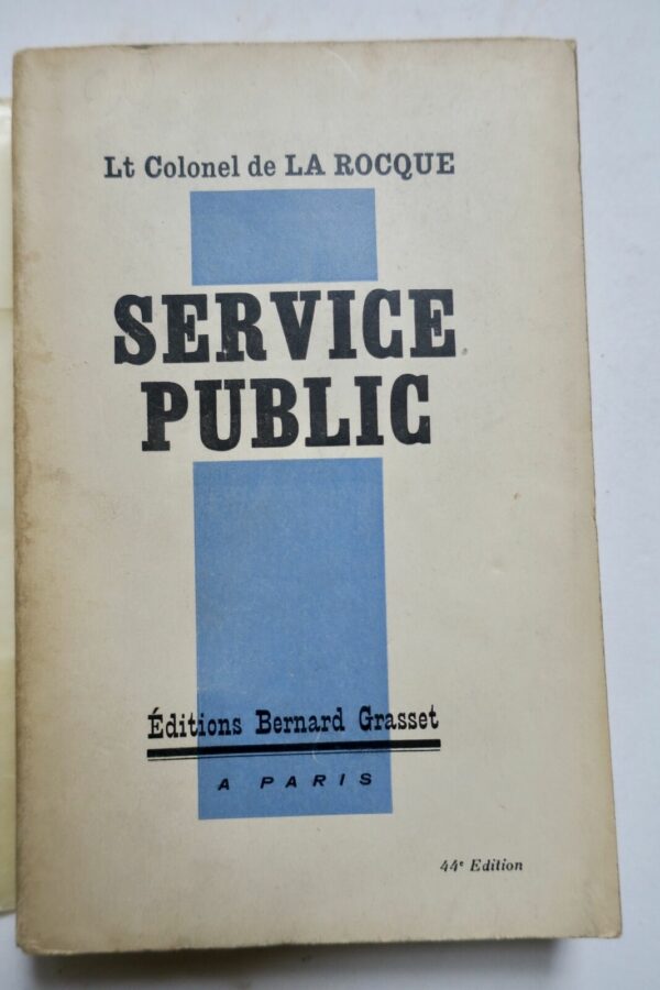 COLONEL DE LA ROCQUE SERVICE PUBLIC 1934