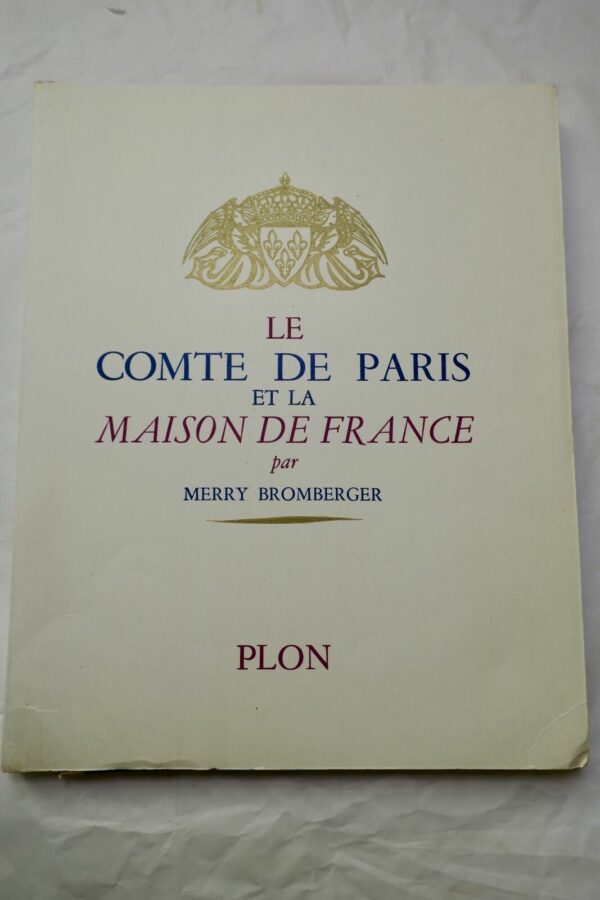 COMTE DE PARIS ET LA MAISON DE FRANCE 1956