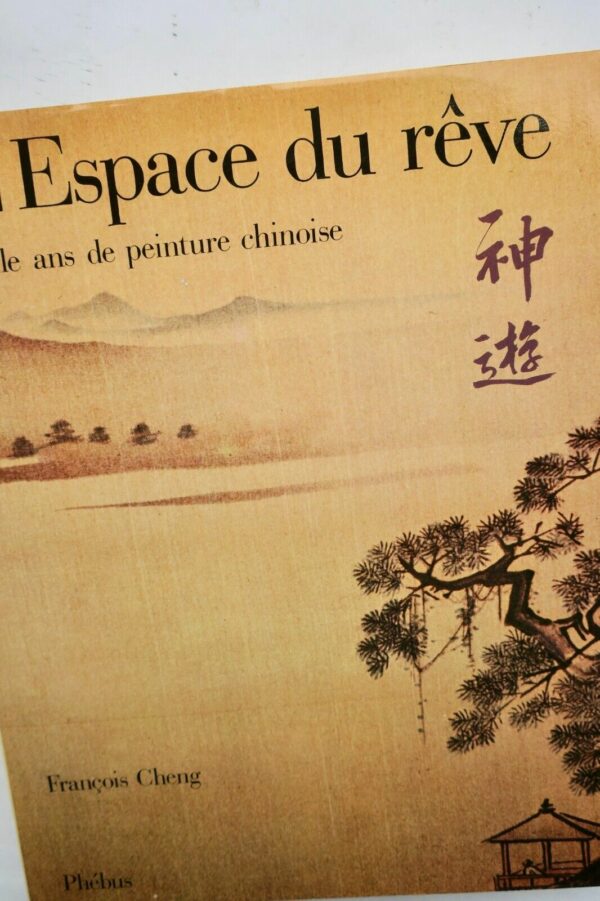 Chine 1000 ans de peinture chinoise Cheng L'Espace du rêve 1991