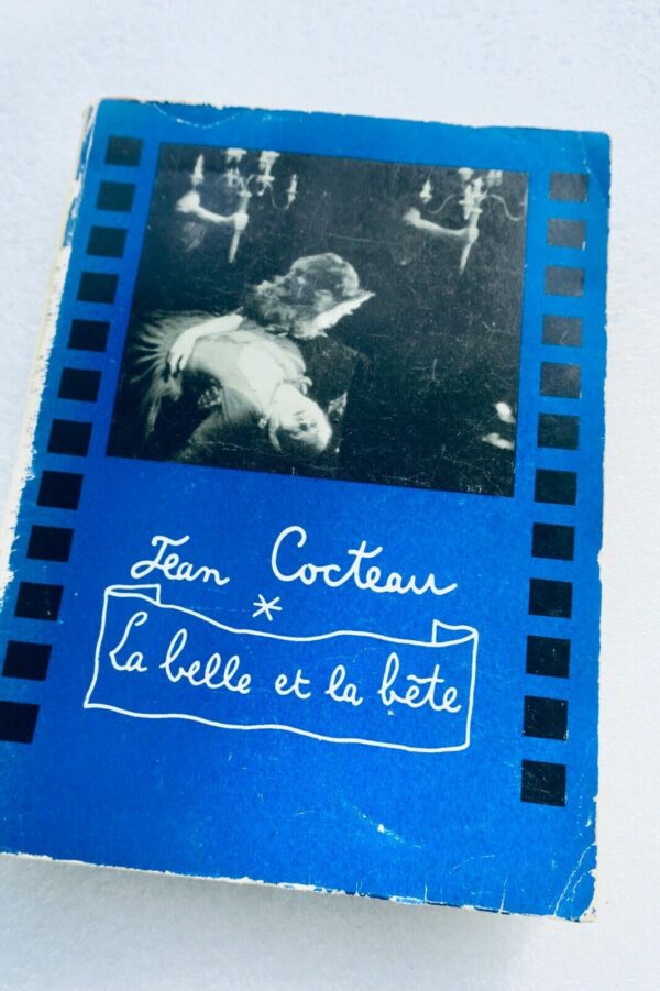 Cocteau Jean La belle et la bête (Journal d'un film) S.P.