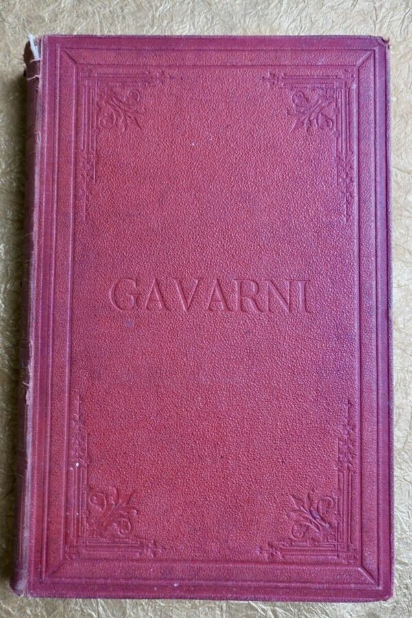 GAVARNI  MASQUES ET VISAGES 1868